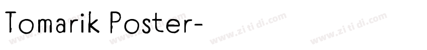 Tomarik Poster字体转换